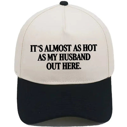 🤣🧢Funny "Almost As Hot As My Husband" Embroidered Hat | Retro Aesthetic Two-Tone Snapback Cap for Women | Trendy Camo & Graphic Summer Statement Baseball Cap