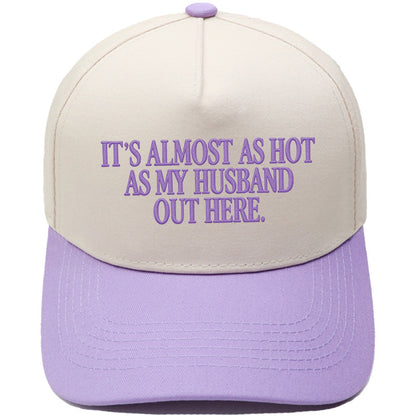 🤣🧢Funny "Almost As Hot As My Husband" Embroidered Hat | Retro Aesthetic Two-Tone Snapback Cap for Women | Trendy Camo & Graphic Summer Statement Baseball Cap