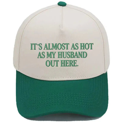 🤣🧢Funny "Almost As Hot As My Husband" Embroidered Hat | Retro Aesthetic Two-Tone Snapback Cap for Women | Trendy Camo & Graphic Summer Statement Baseball Cap