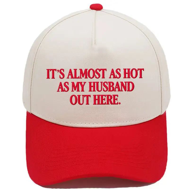 🤣🧢Funny "Almost As Hot As My Husband" Embroidered Hat | Retro Aesthetic Two-Tone Snapback Cap for Women | Trendy Camo & Graphic Summer Statement Baseball Cap